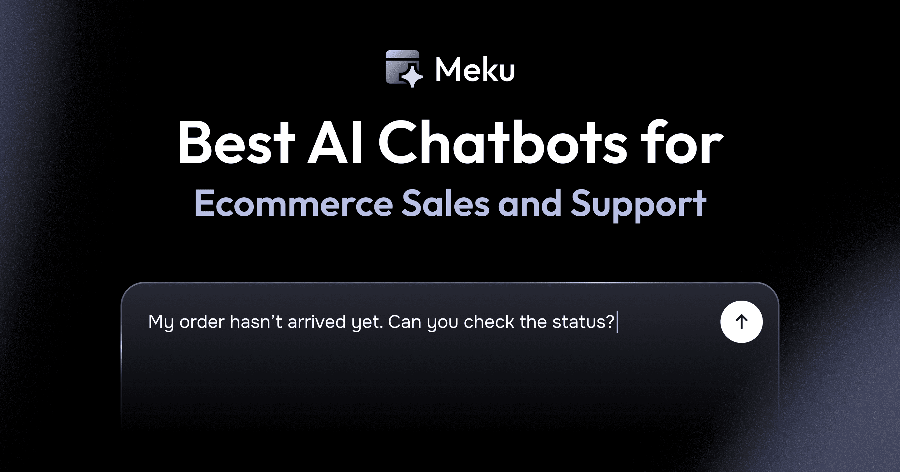 10 Best AI Chatbots for Ecommerce Sales and Support